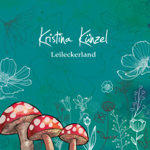 CD - Kristina Künzel - Leileckerland