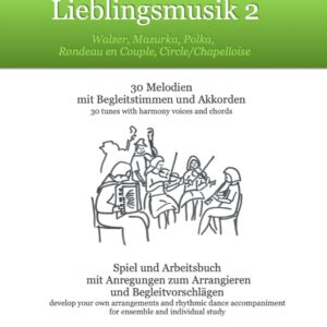 Spiel-und Arbeitsbuch für Ensemble - “Lieblingsmusik 2” (De/En)