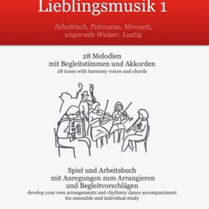 Spiel-und Arbeitsbuch für Ensemble - “Lieblingsmusik 1” (De/En)