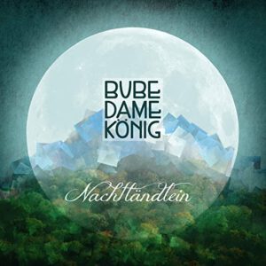 CD - Nachtländlein - Bube Dame König