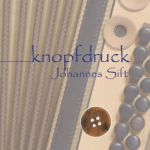 CD - Knopfdruck - Johannes Sift